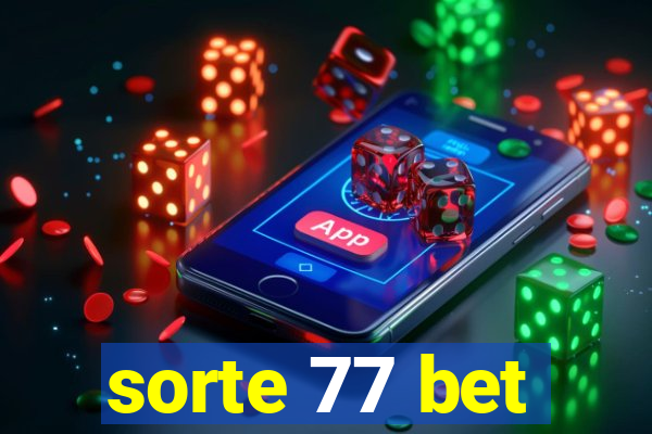 sorte 77 bet